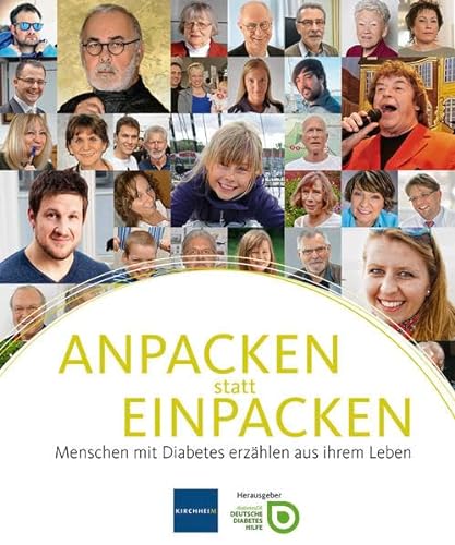ANPACKEN statt EINPACKEN: Menschen mit Diabetes erzählen aus Ihrem Leben